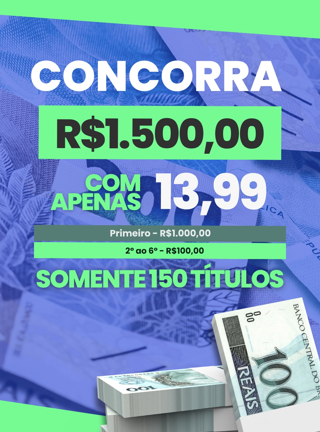 R$1.500,00 em Prêmios